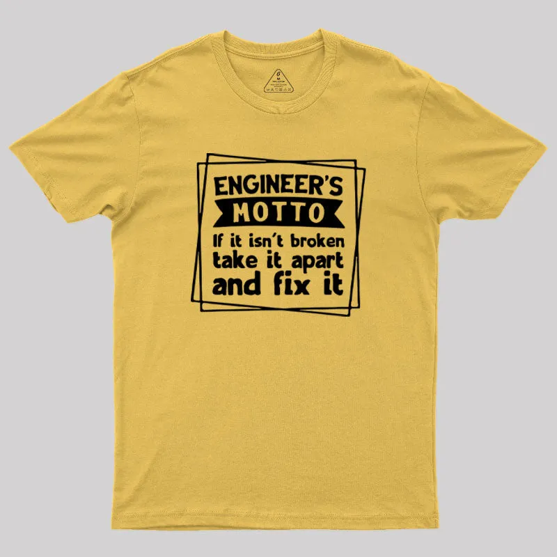Engineer is Motto T-Shirt - Image 5