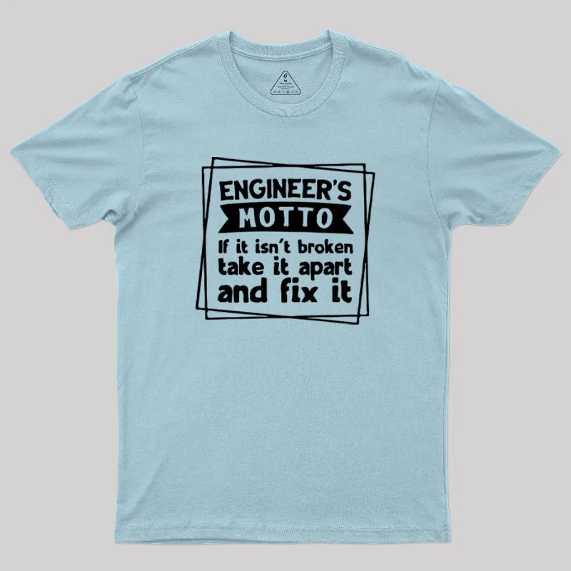 Engineer is Motto T-Shirt - Image 8
