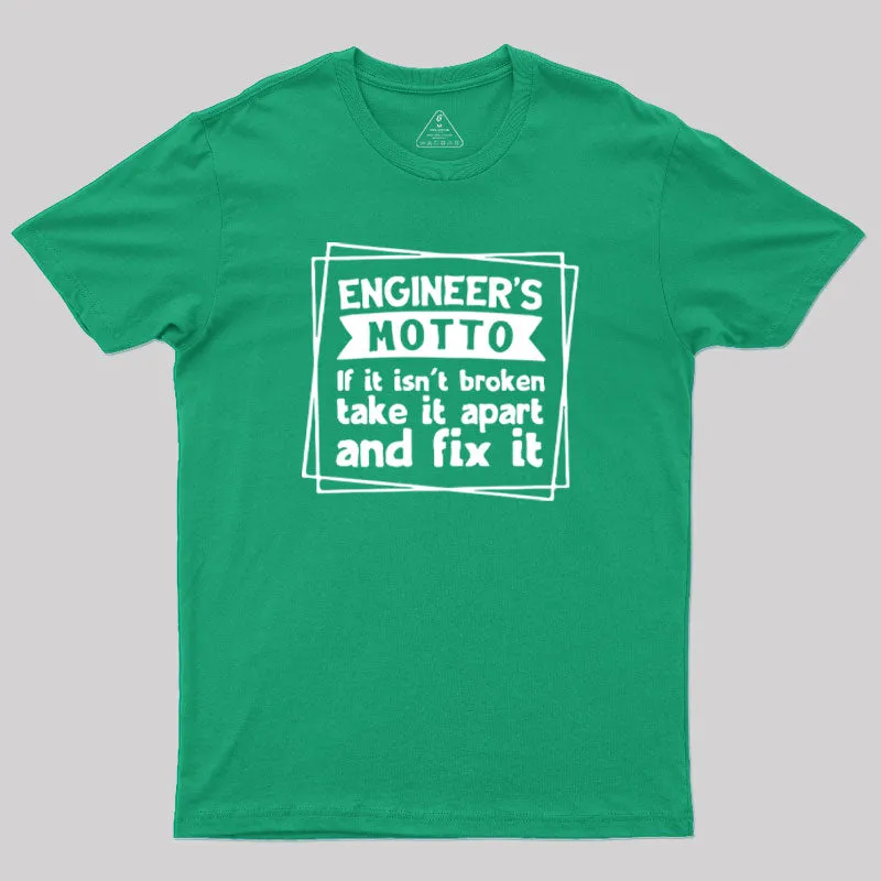 Engineer is Motto T-Shirt - Image 10