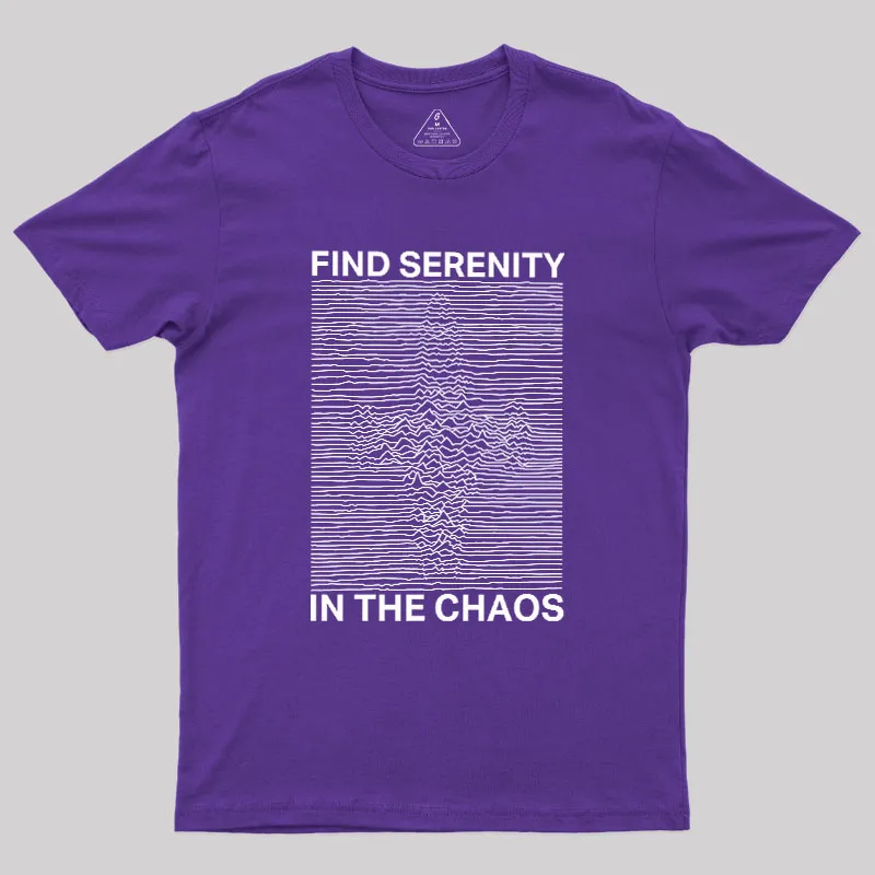 Serenity in Chaos Geek T-Shirt - Image 8