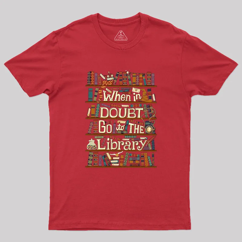 Go To The Library Geek T-Shirt - Image 5