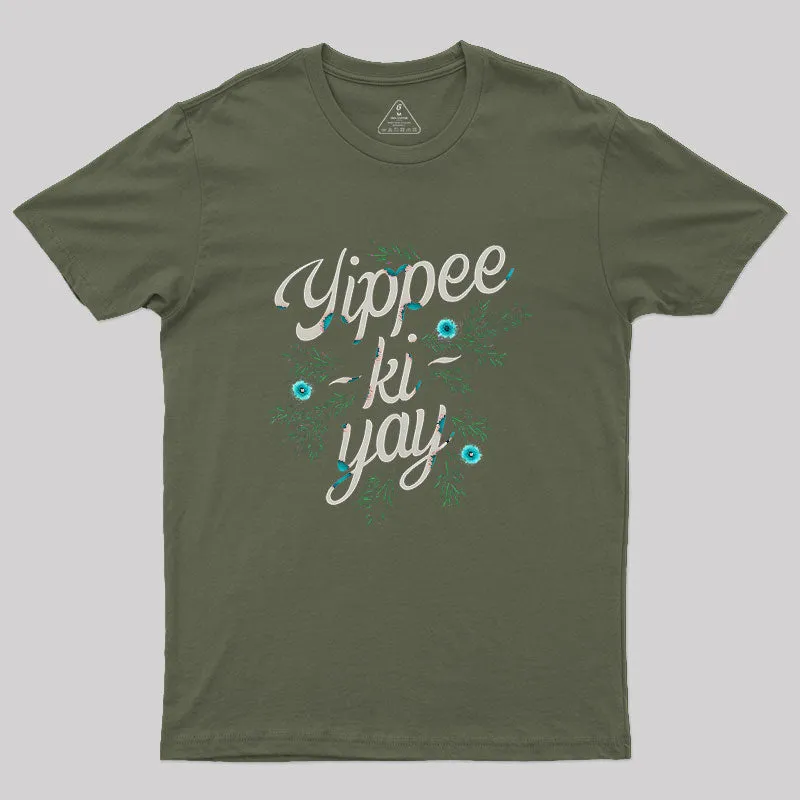 Yippee-Ki-Yay Geek T-Shirt - Image 3