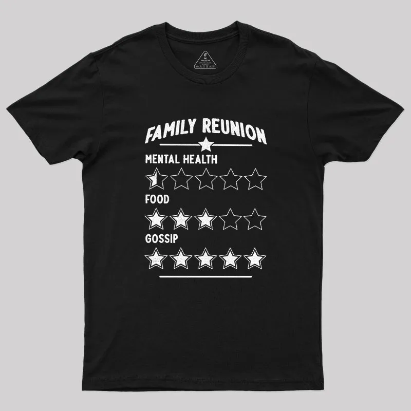 Family Reunion Dinner Geek T-Shirt