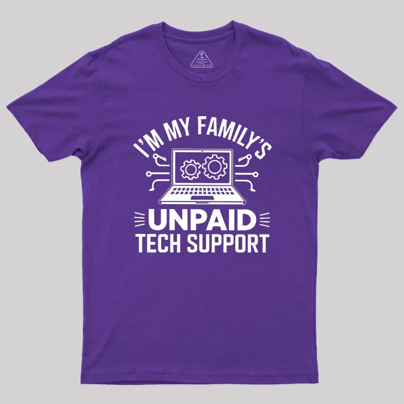 I'm My Family's Unpaid Tech Support Geek T-Shirt - Image 6