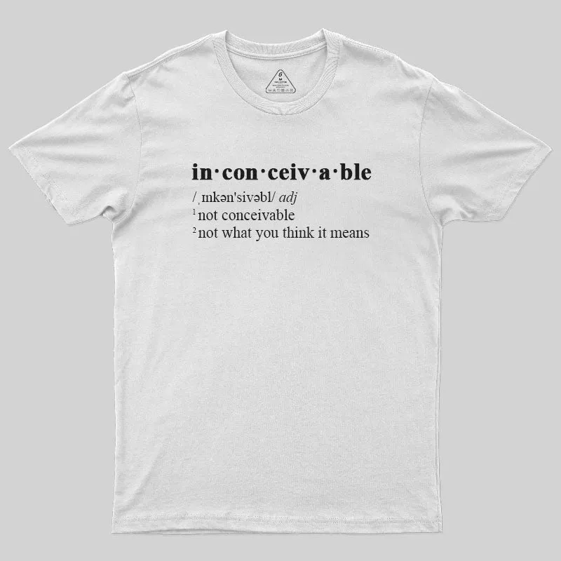 Inconceivable T-Shirt - Image 11