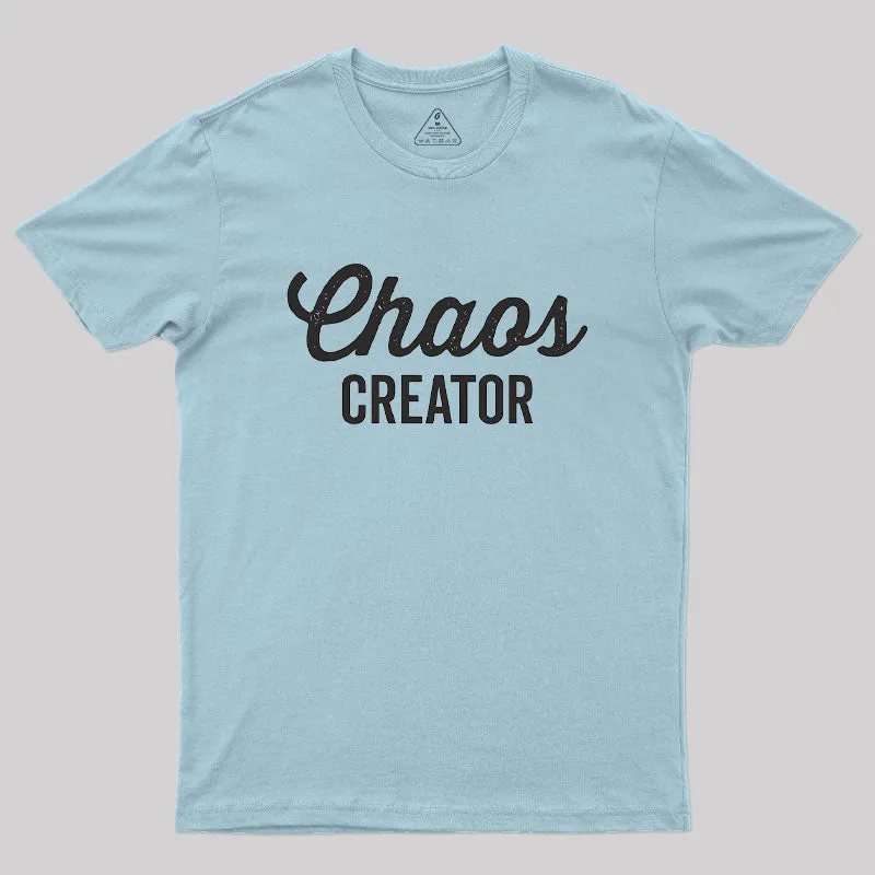 Chaos Creator Geek T-Shirt - Image 10