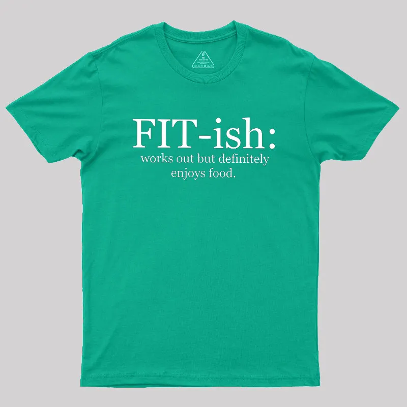 FIT-ish Geek T-Shirt - Image 9