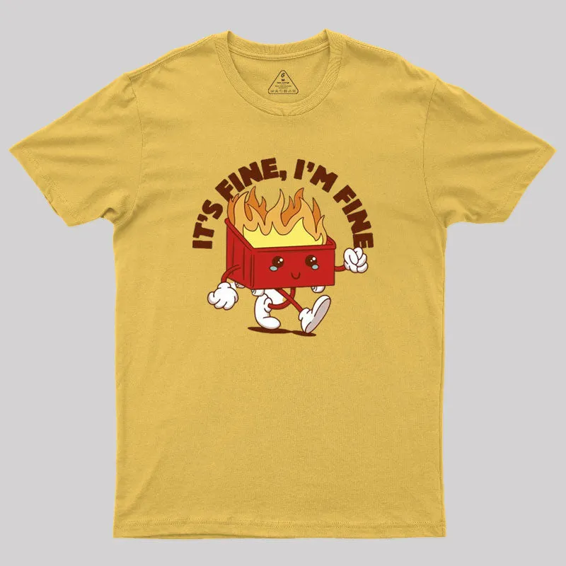 Dumpster Fire Vibes Geek T-Shirt - Image 6