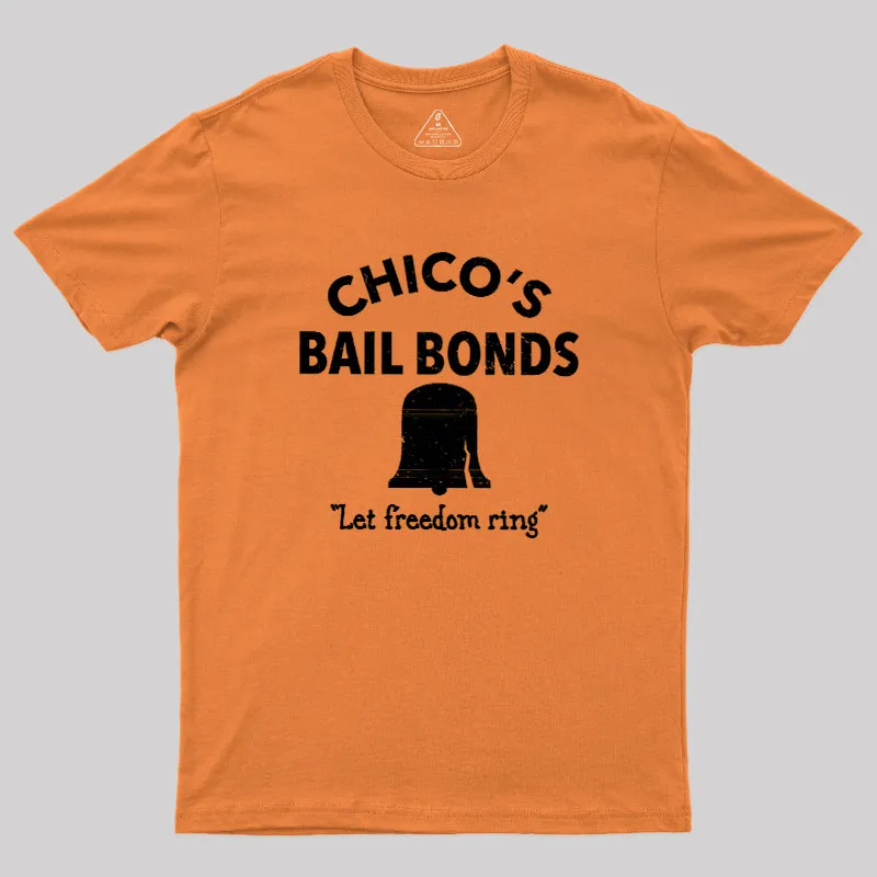 CHICO'S BAIL BONDS Geek T-Shirt - Image 5