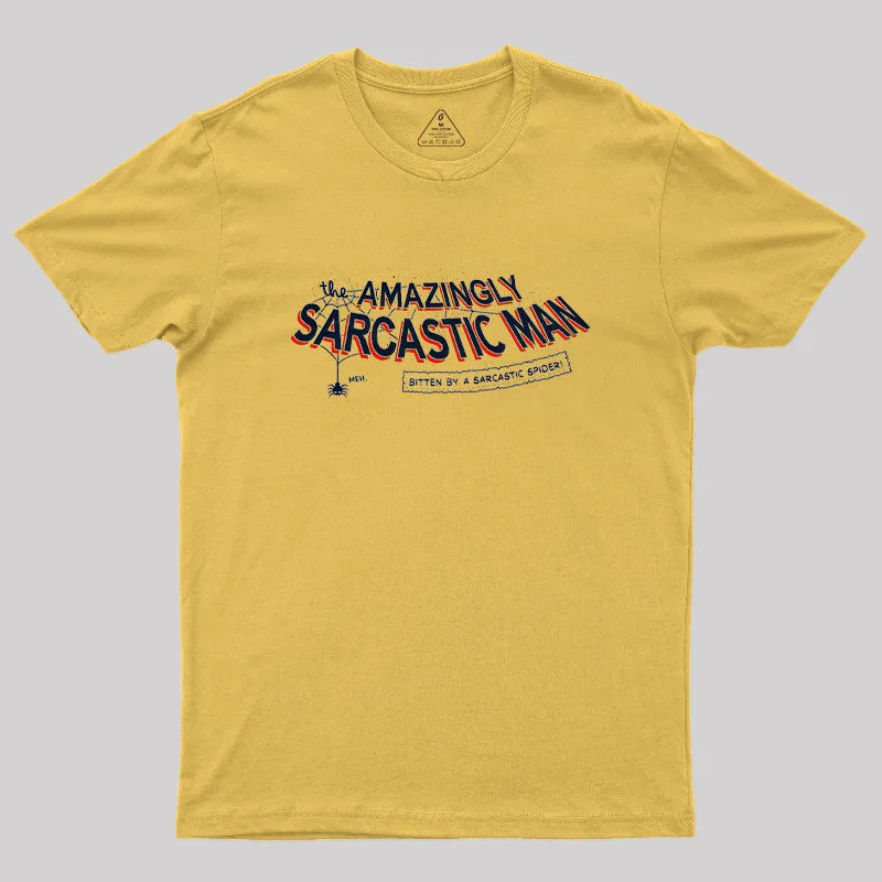 Amazingly Sarcastic Man Geek T-Shirt - Image 2