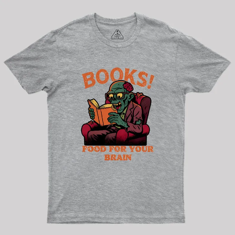Books! Food For Your Brain Geek T-Shirt - Image 4
