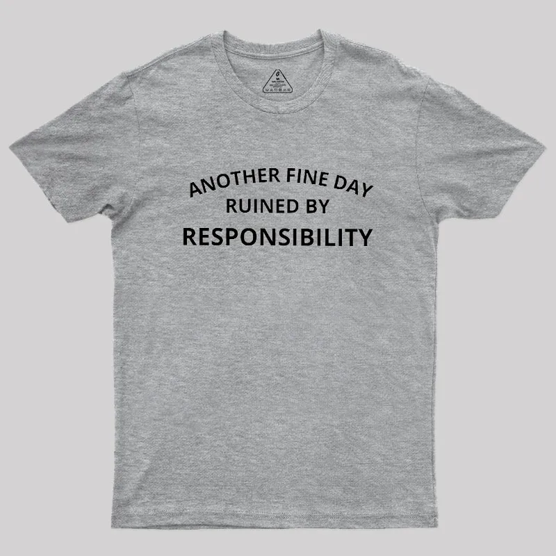 Another Fine Day Geek T-Shirt - Image 4