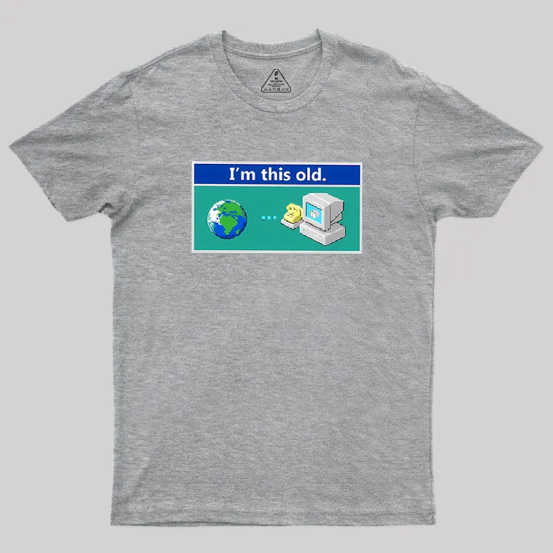 As Old As Dial Up Internet Geek T-Shirt - Image 4