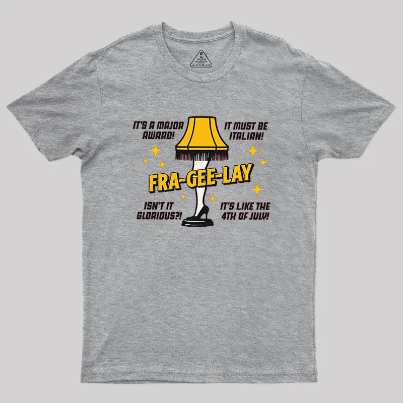 Fra-Gee-Lay Geek T-Shirt - Image 3