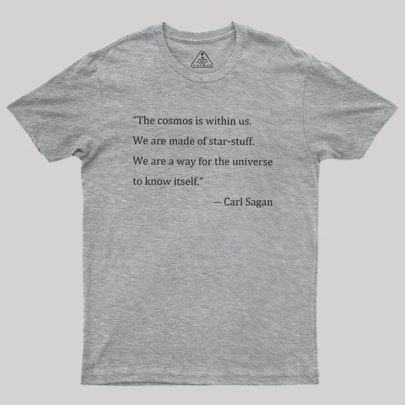 We Are Made Of Star-stuff Geek T-Shirt - Image 4