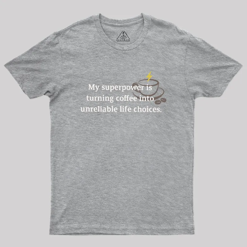 My Superpower Geek T-Shirt - Image 3