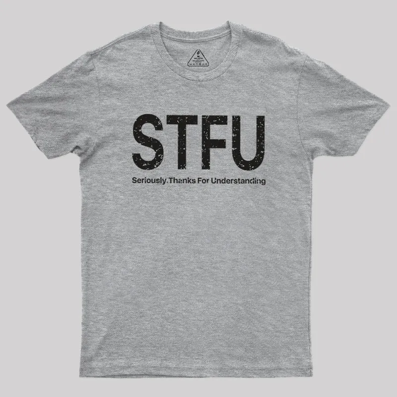 Seriously Thanks For Understanding Geek T-Shirt - Image 4