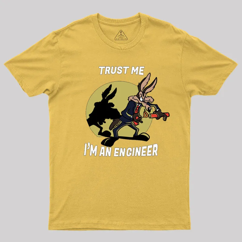 Trust Me I'm an Engineer T-Shirt - Image 5