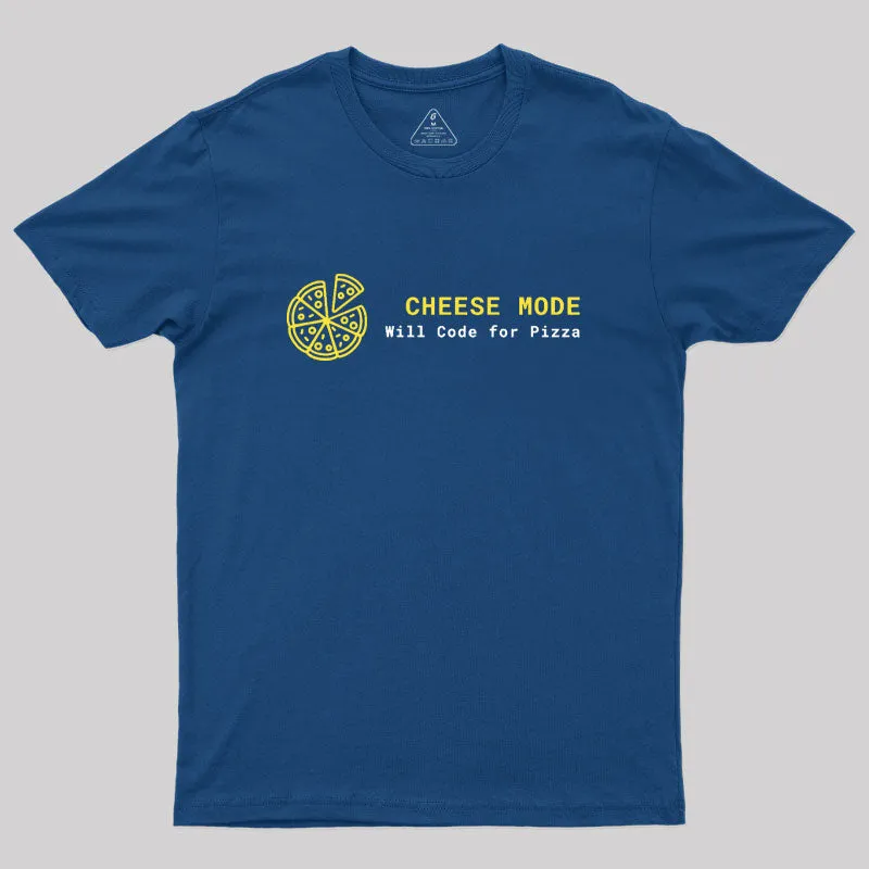 Cheese Mode Will Code for Pizza Classic T-Shirt - Image 2