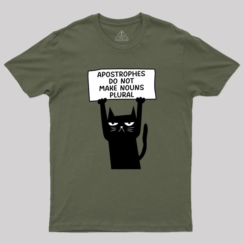 Apostrophes Do Not Make Nouns Plural Geek T-Shirt - Image 3