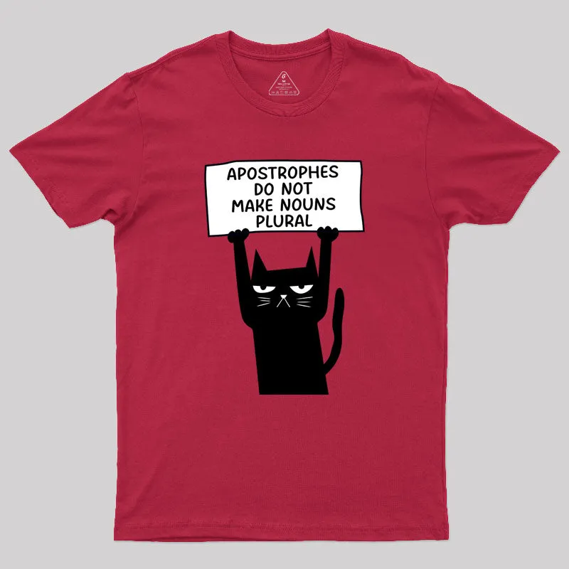 Apostrophes Do Not Make Nouns Plural Geek T-Shirt - Image 4