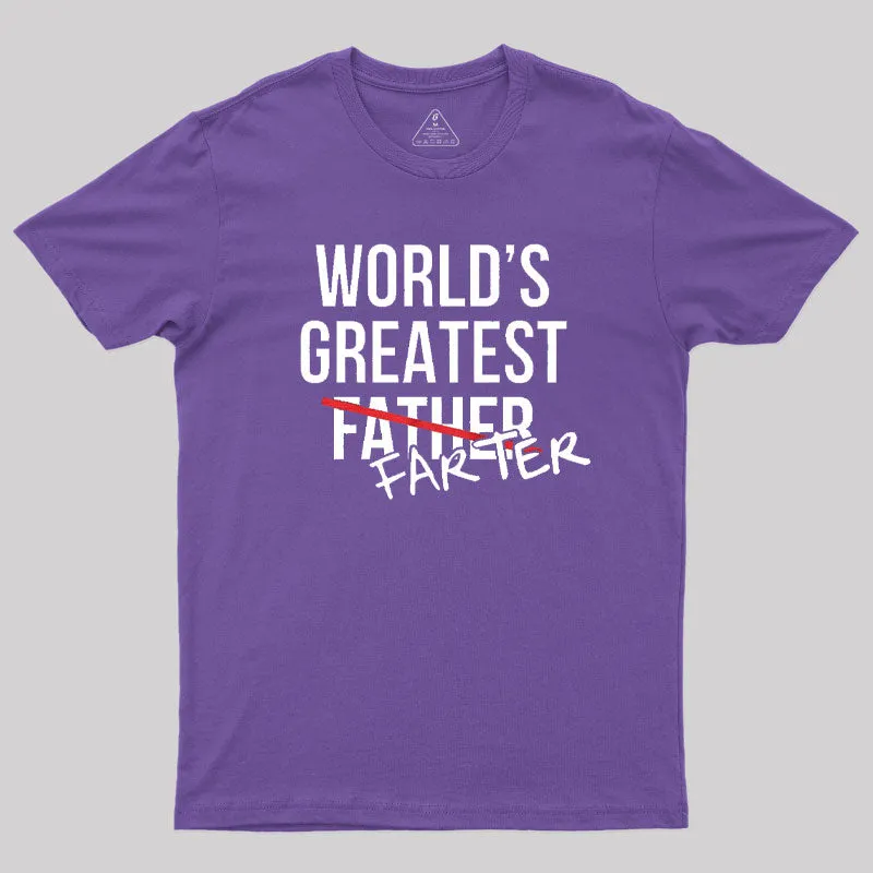 Worlds Greatest Father Farter T-Shirt - Image 5