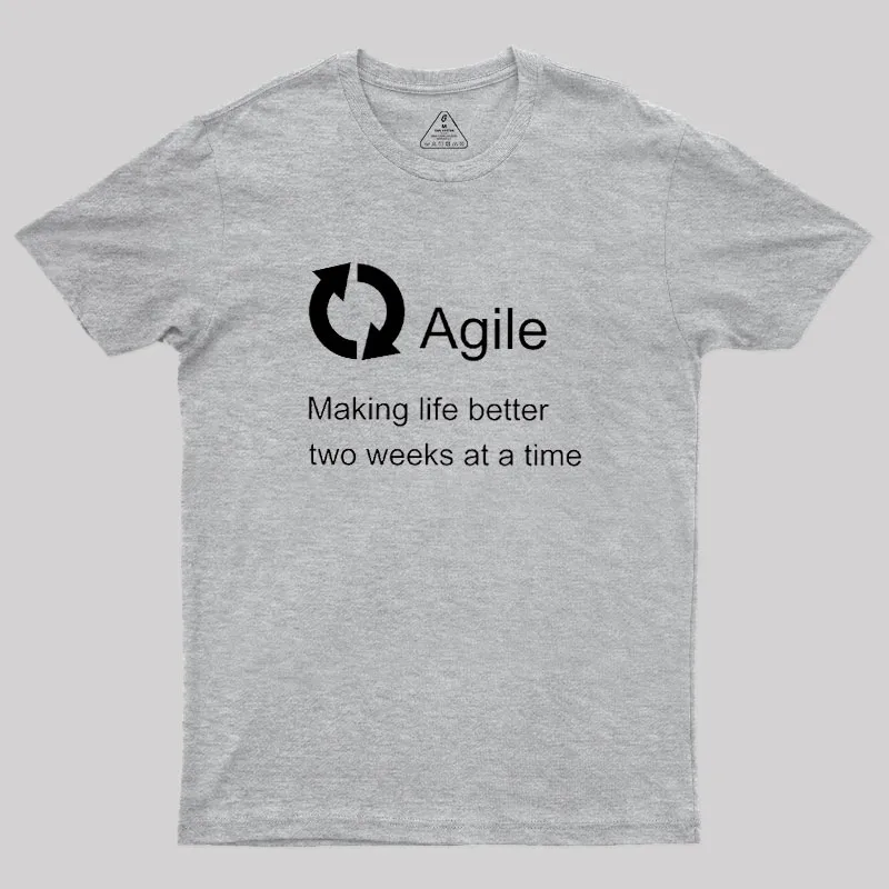 Agile Making Life Better Geek T-Shirt - Image 4