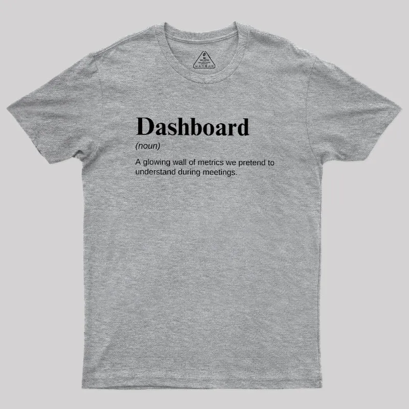 Dashboard Funny Data Analyst Geek T-Shirt - Image 4