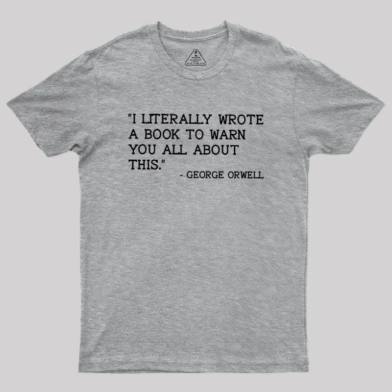 George Orwell Geek T-Shirt - Image 4