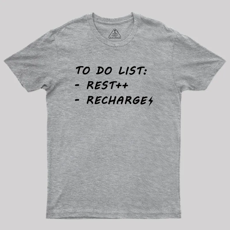 To Do List Recharge Geek T-Shirt - Image 4