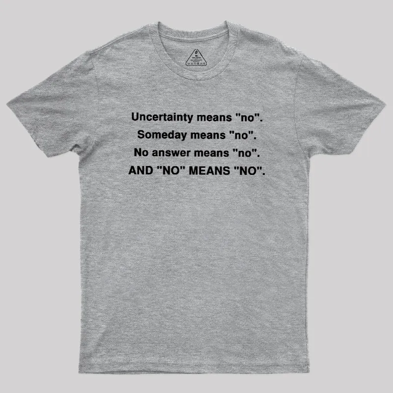 No Means No Geek T-Shirt - Image 4