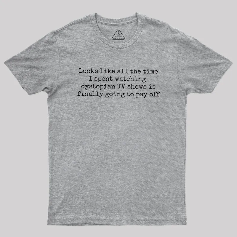 Funny Dystopian Geek T-Shirt - Image 4