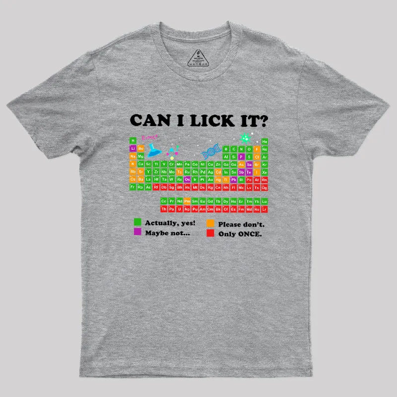 Can I Lick It Periodic Humour Science Geek T-Shirt - Image 4