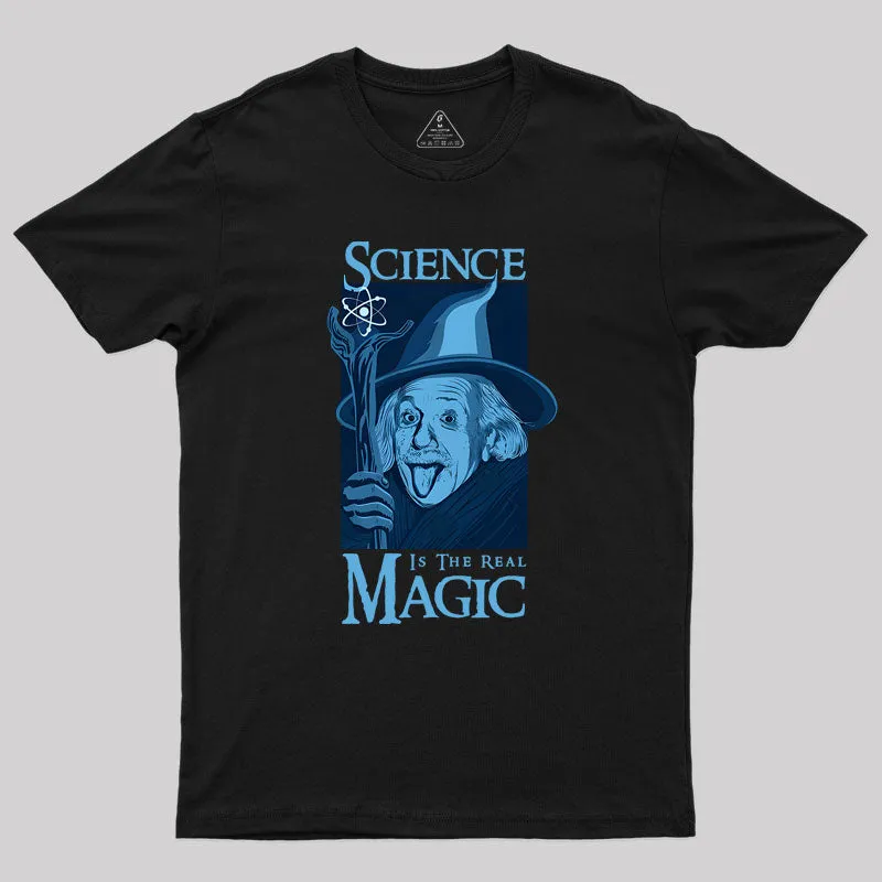 Science Is The Real Magic V2 Geek T-Shirt