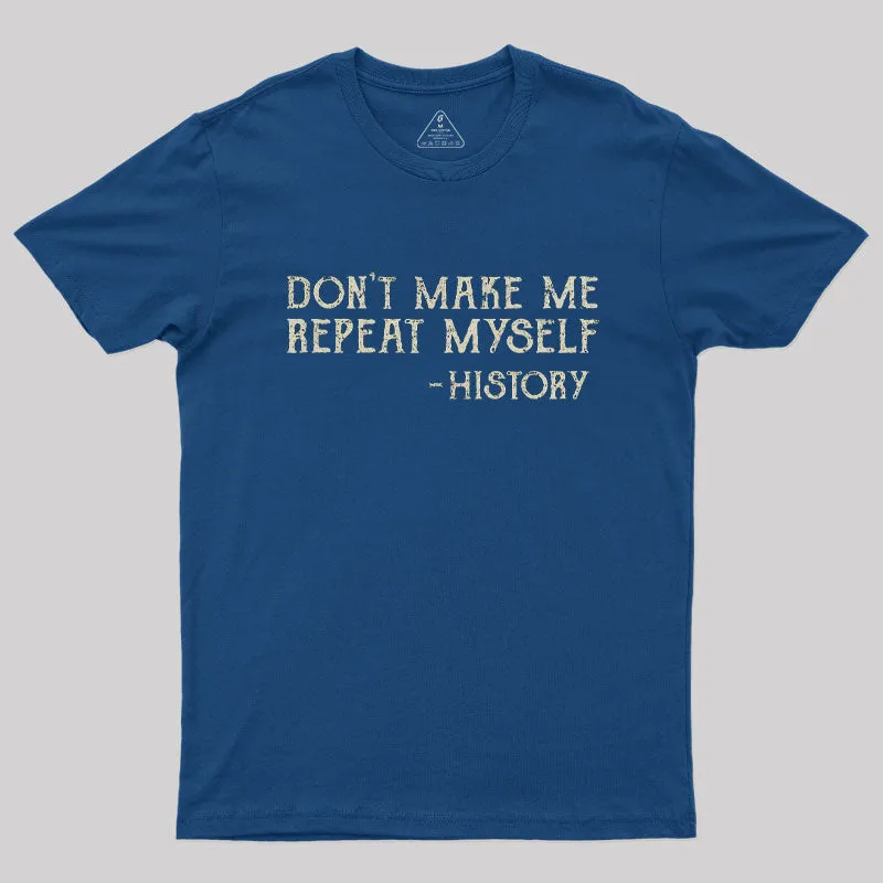Repeating History T-Shirt - Image 2