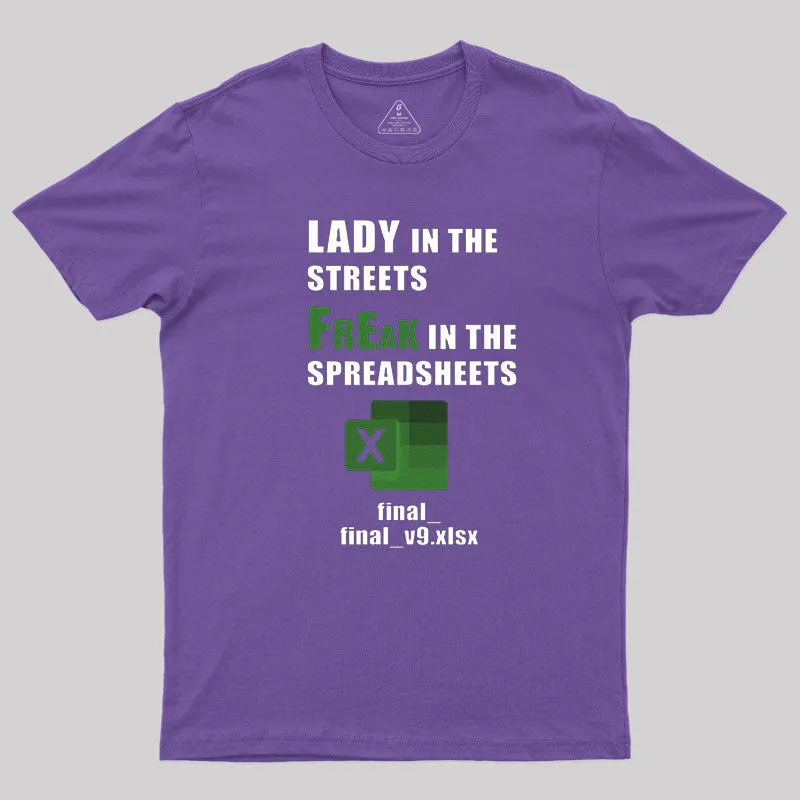 FrEak in the SPREADSHEETS T-Shirt - Image 6