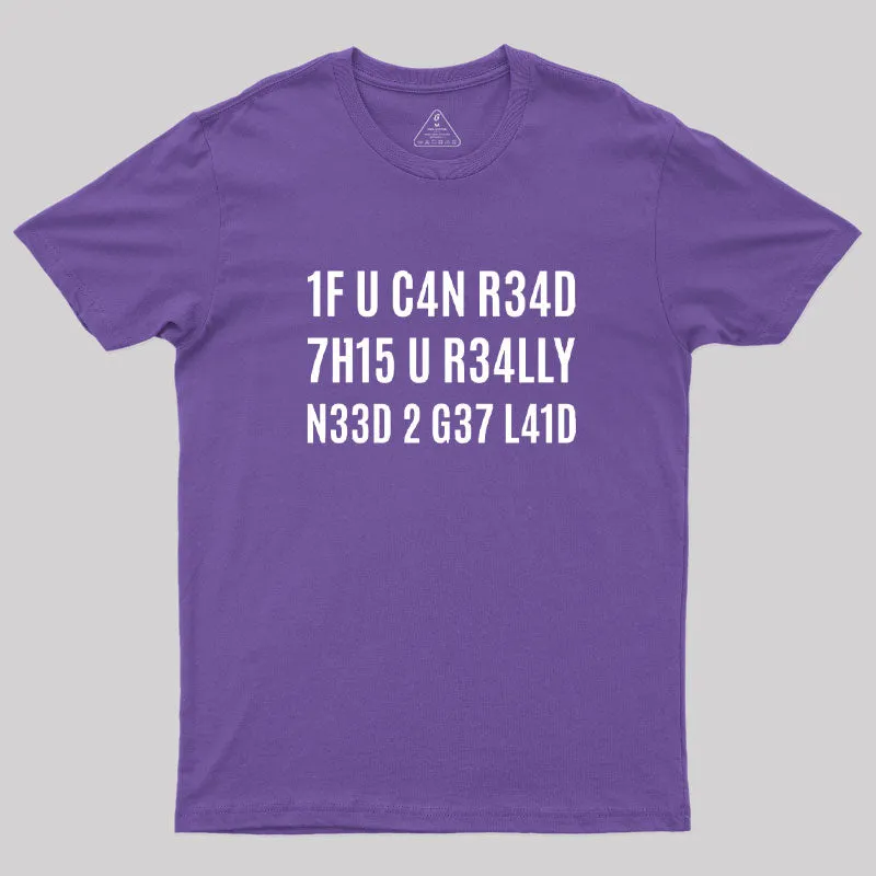 1F U C4N R34D 7H15 T-Shirt - Image 6