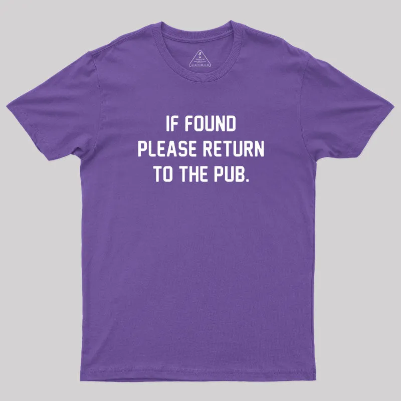 If Found Please Return To The Pub T-Shirt - Image 6