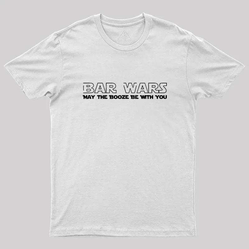 Bar Wars May The Booze Be With You Geek T-Shirt - Image 11