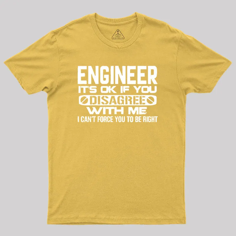 Engineer It's Ok T-Shirt - Image 5