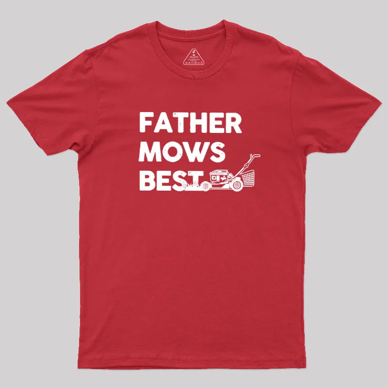 Father Mows Best Geek T-Shirt - Image 5