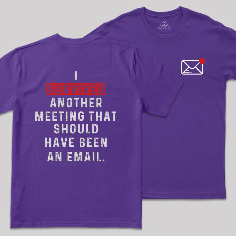 Meeting Survivor Front and Back Printed Geek T-Shirt - Image 5