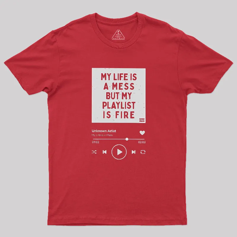 My Playlist is Fire Geek T-Shirt - Image 4