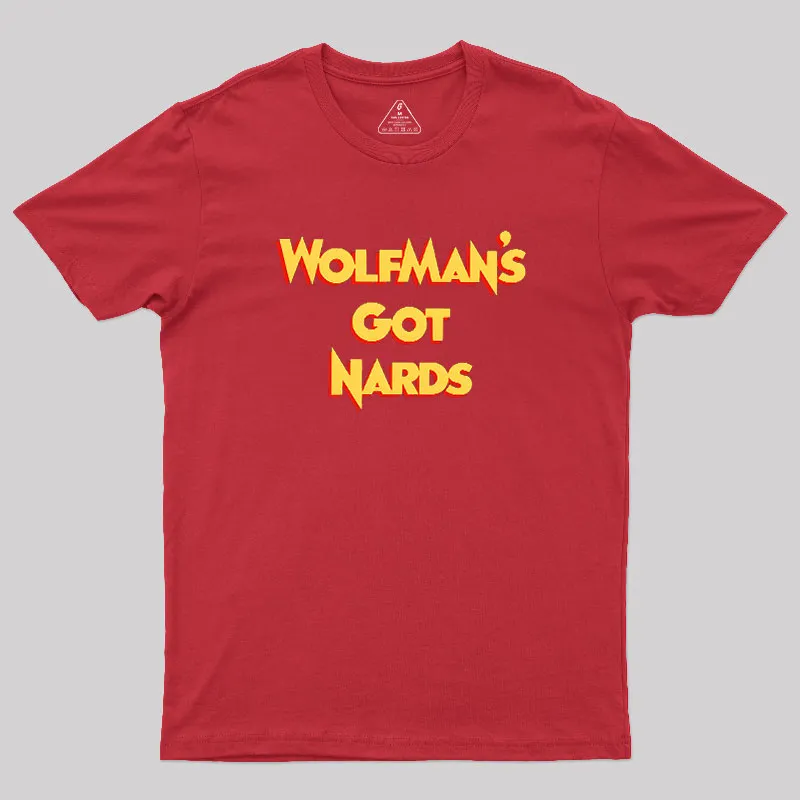 Wolfman’s Nards Geek T-Shirt - Image 5
