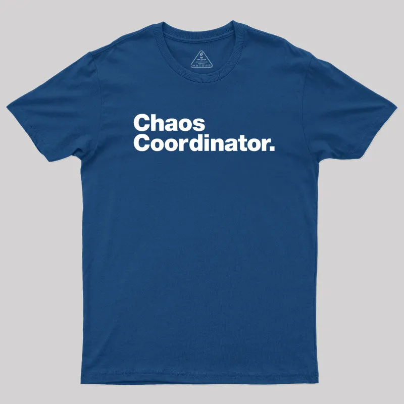 Alternative view of Chaos Coordinator Classic T-Shirt