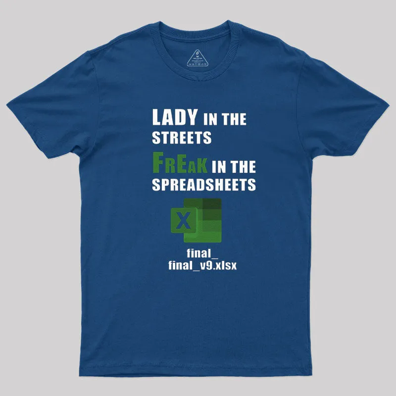 FrEak in the SPREADSHEETS T-Shirt - Image 2