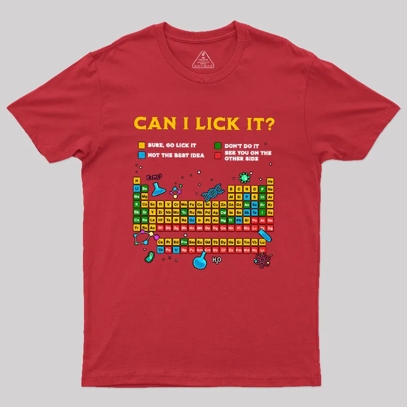 Can I Lick It Periodic Table Geek T-Shirt - Image 4