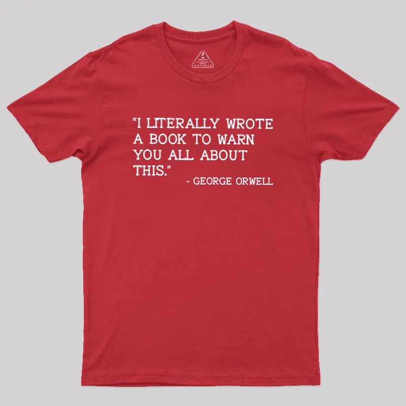 George Orwell Geek T-Shirt - Image 5