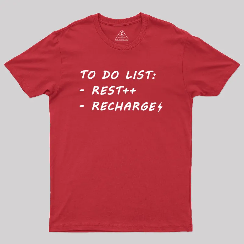 To Do List Recharge Geek T-Shirt - Image 5
