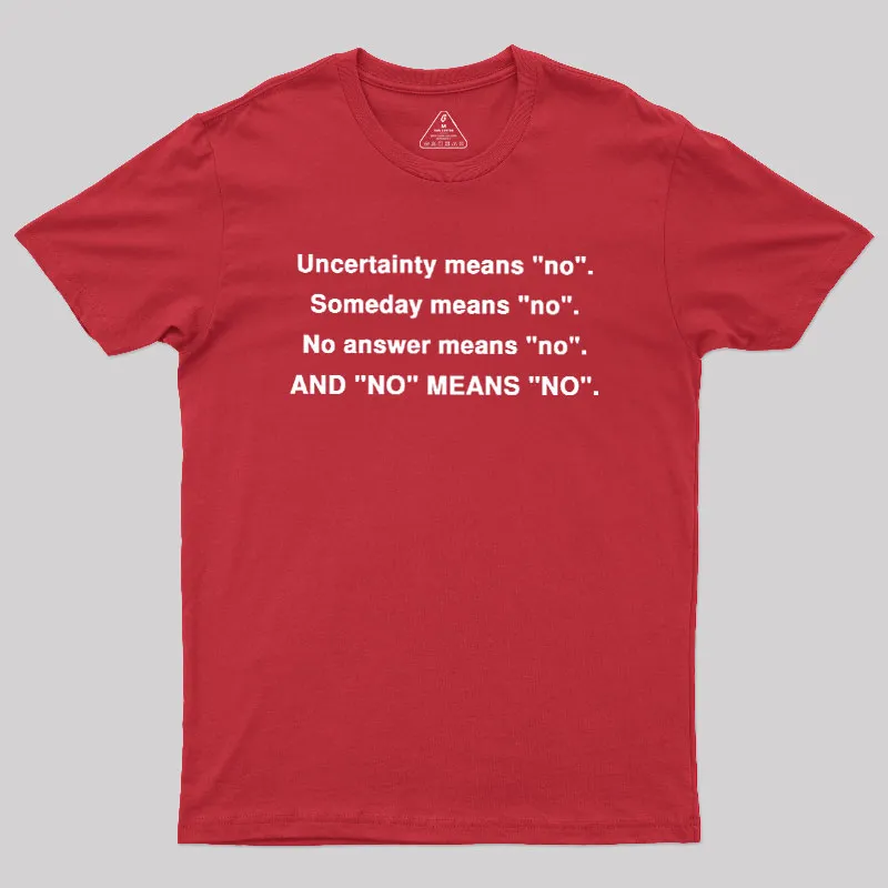 No Means No Geek T-Shirt - Image 5